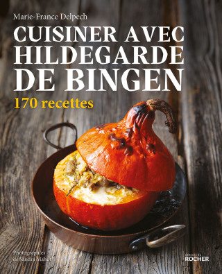 Cover image: Cuisiner avec Hildegarde de Bingen 9782268106328