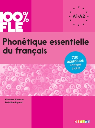 Cover image: 100% FLE - Phonétique essentielle du français A1/A2 9782278083398