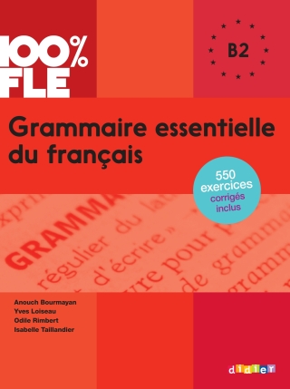 Cover image: 100% FLE - Grammaire essentielle du français B2 9782278087327