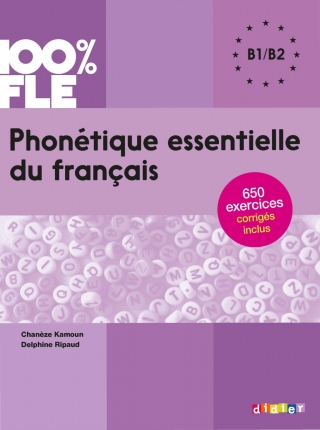 Cover image: 100% FLE - Phonétique essentielle du français B1/B2 9782278087310