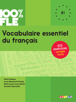 Cover image: 100% FLE - Vocabulaire essentiel du français B1 - Ebook 9782278087303