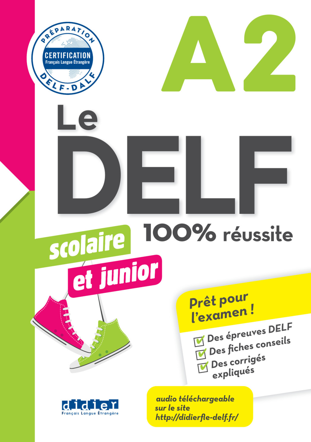 Le DELF Scolaire et Junior A2 100% Réussite – édition 2017-2018 – Ebook