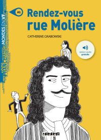 Cover image: Mondes en VF - Rendez-vous rue Molière - Niv. A1 - Ebook 9782278092345