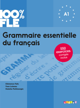 Cover image: 100% FLE - Grammaire essentielle du français A1 - Ebook 9782278090945