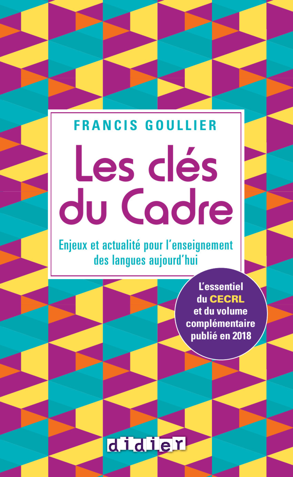 Les clés du Cadre – Ebook Enjeux et actualité pour l’enseignement des langues aujourd’hui