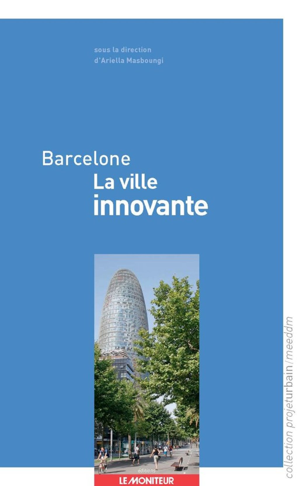 Barcelone – La ville innovante