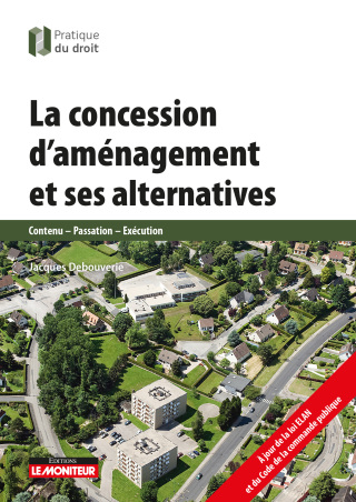 Cover image: La concession d'aménagement et ses alternatives 9782281133134