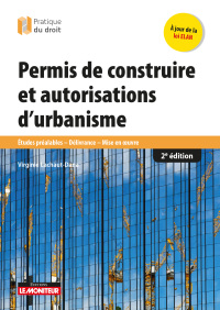 Cover image: Permis de construire et autorisations d'urbanisme 2nd edition 9782281133585