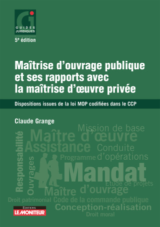 Cover image: Maîtrise d'ouvrage publique et ses rapports avec la maîtrise d'oeuvre privée 5th edition 9782281134117