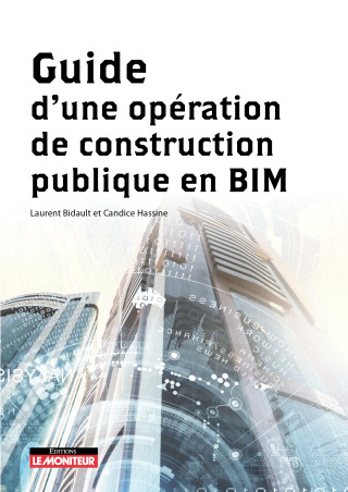 Cover image: Guide d'une opération de construction publique en BIM 9782281135091