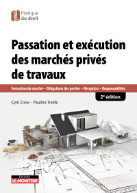 Cover image: Passation et exécution des marchés de travaux privés 2nd edition 9782281136326