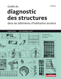 Cover image: Guide du diagnostic des structures dans les bâtiments anciens 2nd edition 9782281141955