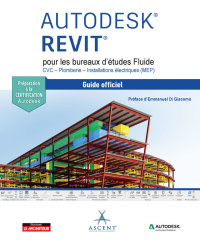 Cover image: Autodesk Revit pour les bureaux d'études Fluide - CVC - Plomberie - Installations électriques (MEP) 9782281143287