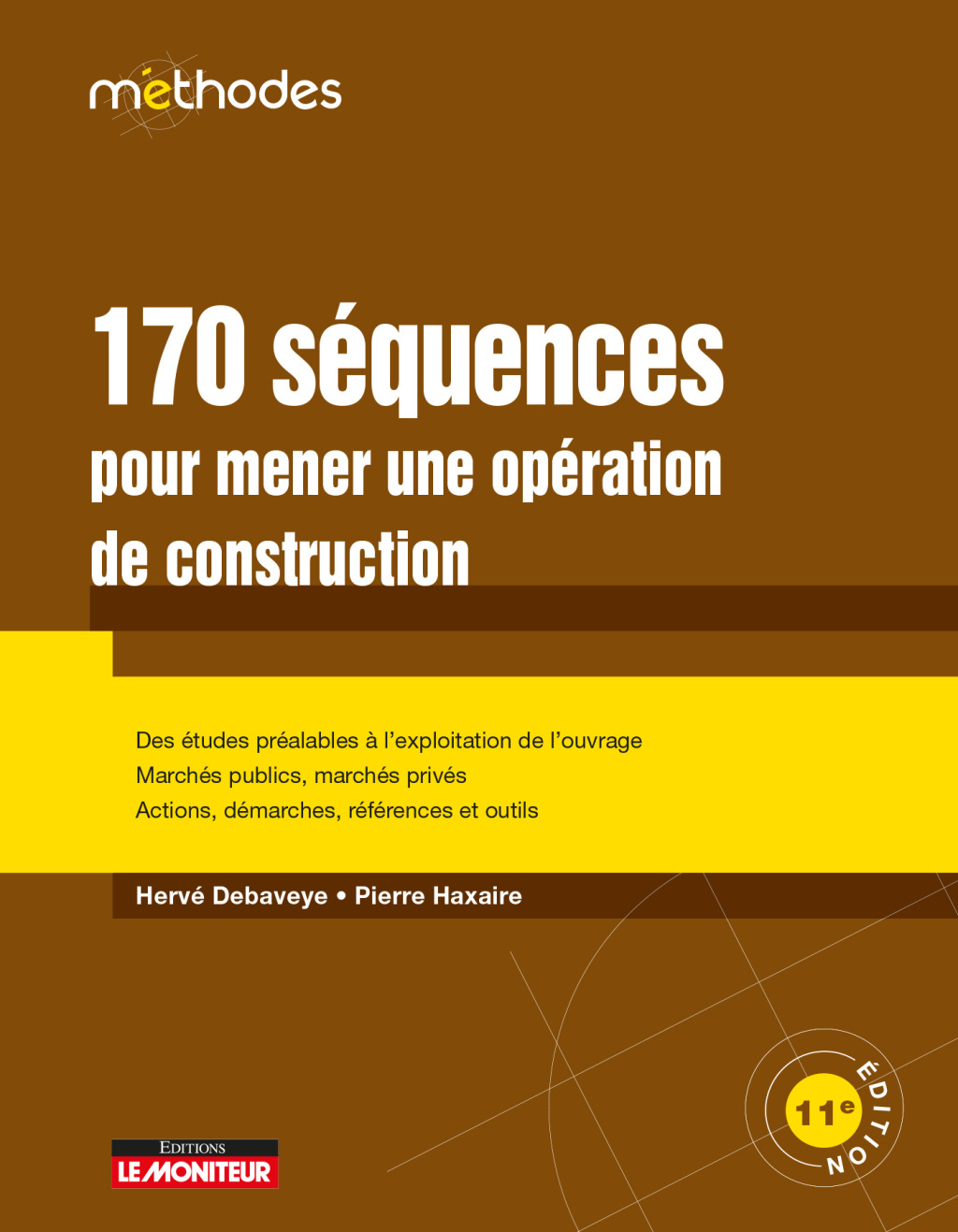 170 séquences pour mener une opération de construction