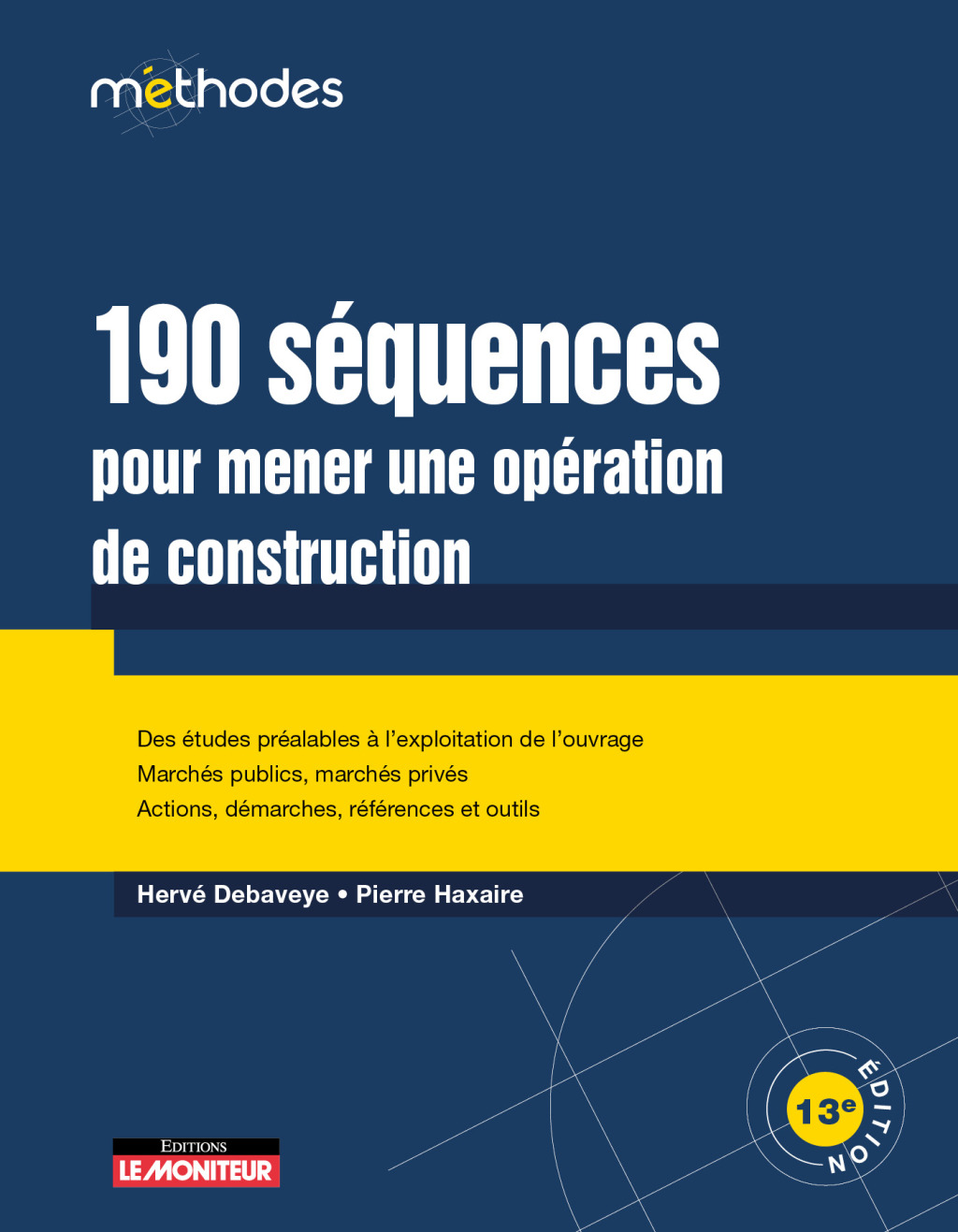190 séquences pour mener une opération de construction 13th Edition