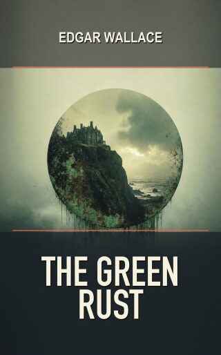 Imagen de portada: The Green Rust 1st edition