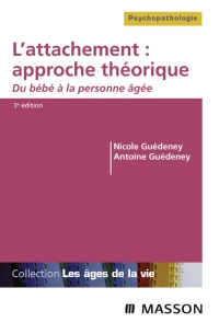 表紙画像: L'attachement : approche théorique 3rd edition 9782294094330