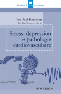 Cover image: Stress, dépression et pathologie cardiovasculaire 9782294708343