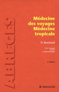 Cover image: Médecine des voyages - Médecine tropicale 2nd edition 9782294708671