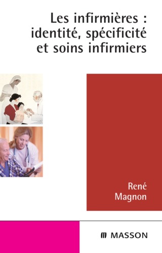 Omslagafbeelding: Les infirmières : identité, spécificité et soins infirmiers 9782294014550