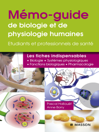 Omslagafbeelding: Mémo-guide de biologie et de physiologie humaines - UE 2.1 et 2.2 9782294704031