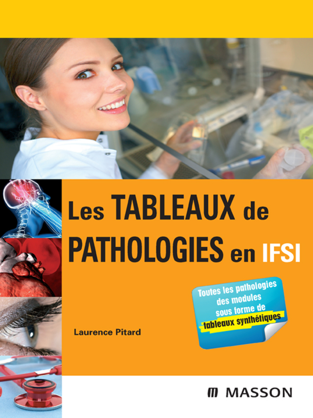 Les tableaux de pathologies en IFSI par spécialités pour l’infirmière
