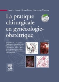 Imagen de portada: La pratique chirurgicale en gynécologie obstétrique 3rd edition 9782294020957