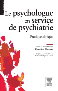 表紙画像: Le psychologue en service de psychiatrie 9782294711428