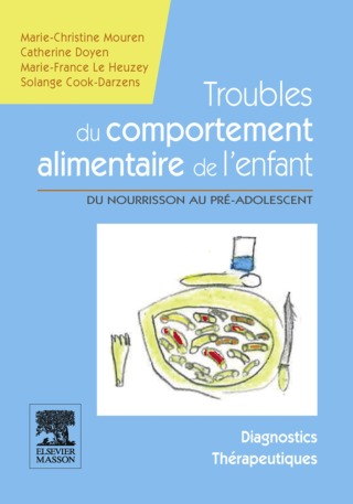 صورة الغلاف: Troubles du comportement alimentaire de l'enfant 9782294707315