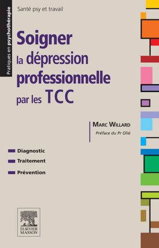 Omslagafbeelding: Soigner la dépression professionnelle par les TCC 9782294716003
