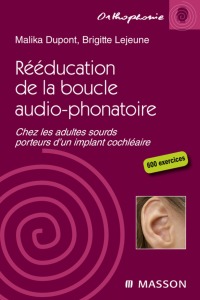 Cover image: Rééducation de la boucle audio-phonatoire 9782294707544