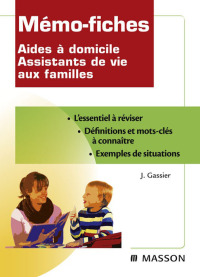 Omslagafbeelding: Mémo-fiches Aides à domicile Assistants de vie aux familles 9782294707742