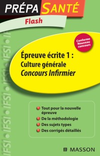 表紙画像: Flash Épreuve écrite 1 : Culture générale Concours Infirmier 9782294710704