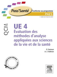 Imagen de portada: UE 4 - Évaluation des méthodes d'analyse appliquées aux sciences de la vie et de la santé - QCM 9782294709005