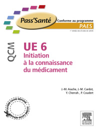 Cover image: UE 6 - Initiation à la connaissance du médicament - QCM 9782294712784