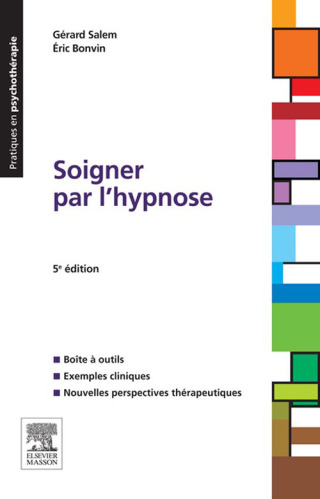 Cover image: Soigner par l'hypnose 5th edition 9782294713378