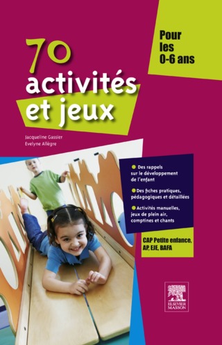 Omslagafbeelding: 70 activités et jeux pour les 0-6 ans 9782294712135