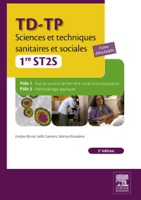 صورة الغلاف: TD-TP Sciences et techniques sanitaires et sociales - 1re ST2S 2nd edition 9782294713279