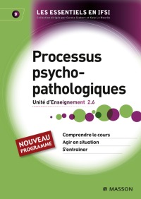 صورة الغلاف: Processus psychopathologiques 9782294707834