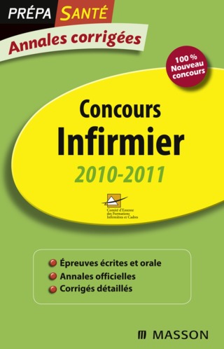 Cover image: Annales corrigées Concours Infirmier 2010-2011 11th edition 9782294712401