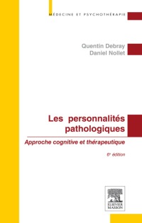 Cover image: Les personnalités pathologiques 6th edition 9782294715143