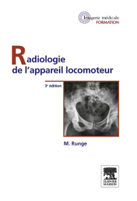 Immagine di copertina: Radiologie de l'appareil locomoteur 3rd edition 9782294713354