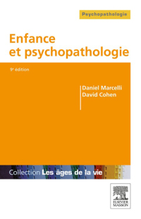 Imagen de portada: Enfance et psychopathologie 9th edition 9782294103681
