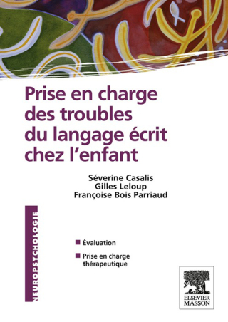 Cover image: Prise en charge des troubles du langage écrit chez l'enfant 9782294711299