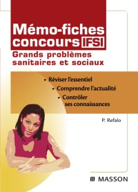 Cover image: Mémo-fiches concours IFSI Grands problèmes sanitaires et sociaux 5th edition 9782294711978