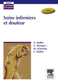 Cover image: Soins infirmiers et douleur 4th edition 9782294727375