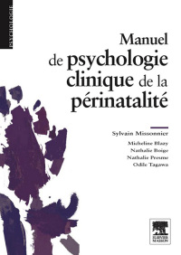 Imagen de portada: Manuel de psychologie clinique de la périnatalité 9782294705410