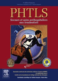 Cover image: PHTLS - secours et soins préhospitaliers aux traumatisés 4th edition 9782294714368