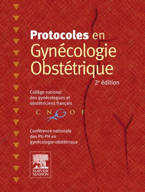 Protocoles en Gynécologie-Obstétrique, 2nd  Edition - FULL INSTANT DOWNLOAD | PDF DOCX EPUB