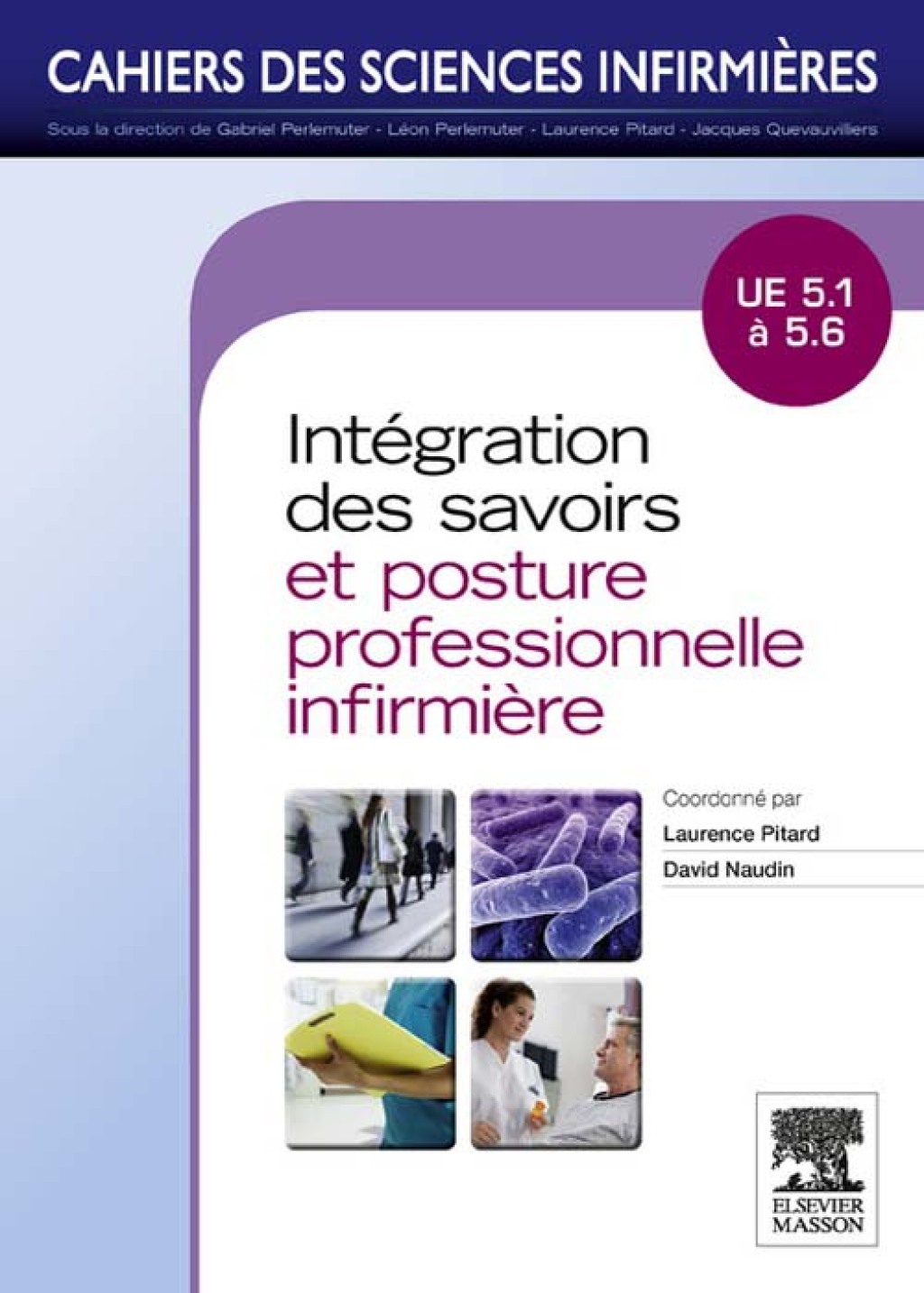 Intégration des savoirs et postures professionnelles UE  5.1 à 5.6